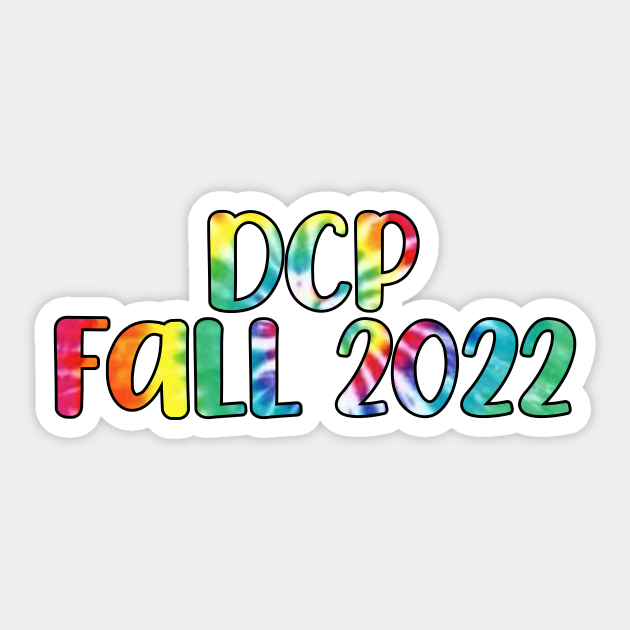 DCP Fall 2022 Dcp Sticker TeePublic